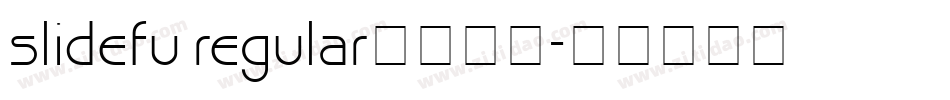 slidefu regular字体下载字体转换